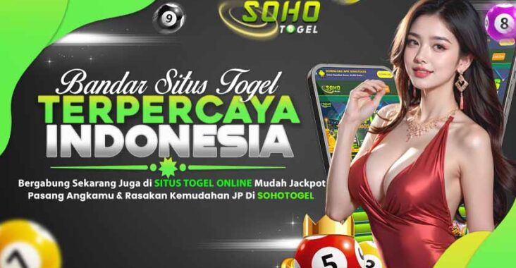 SOHOTOGEL Situs Togel Toto Online Terpopuler di Asia